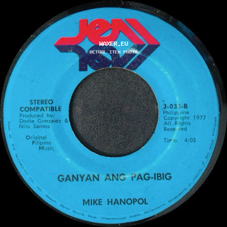 Mike Hanopol - Ganyan Ang Pag-Ibig / Buhay Musikero side A