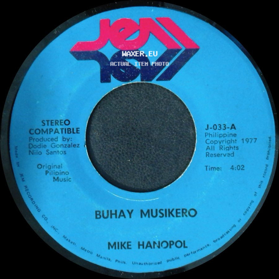 Mike Hanopol - Ganyan Ang Pag-Ibig / Buhay Musikero side B