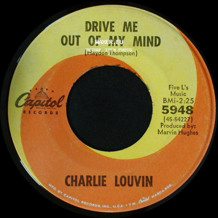 Charlie Louvin - I Forgot To Cry / Drive Me Out Of My Mind side B