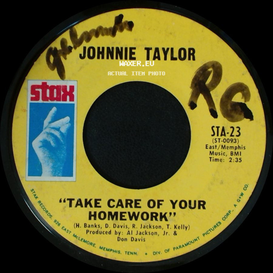 Johnnie Taylor - Take Care Of Your Homework / Hold On This Time side A