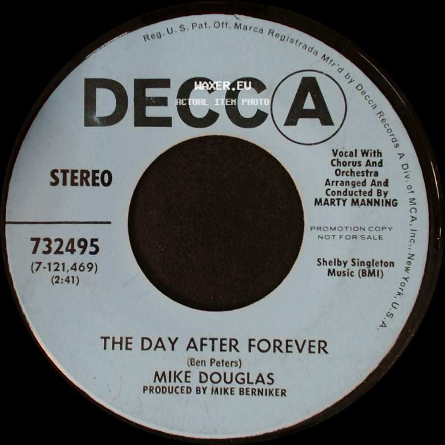 Mike Douglas - The Day After Forever / Someday You'll Be Sorry side A