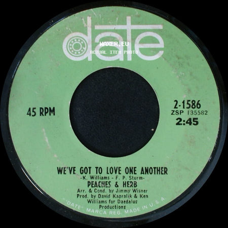 Peaches & Herb - We've Got To Love One Another / Two Little Kids side A