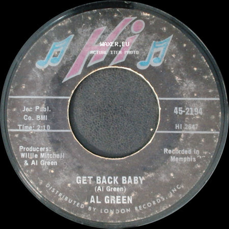 Al Green - Tired Of Being Alone / Get Back Baby side B