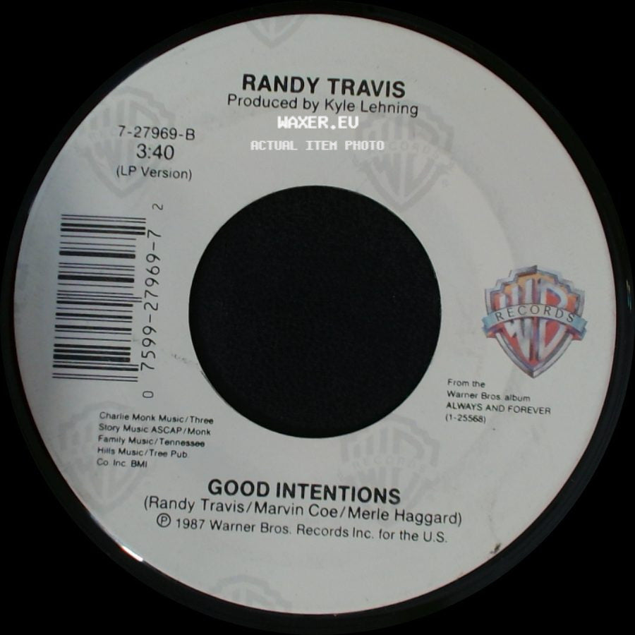 Randy Travis - Good Intentions / I Told You So side A