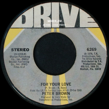 Peter Brown - For Your Love / Dance With Me side A