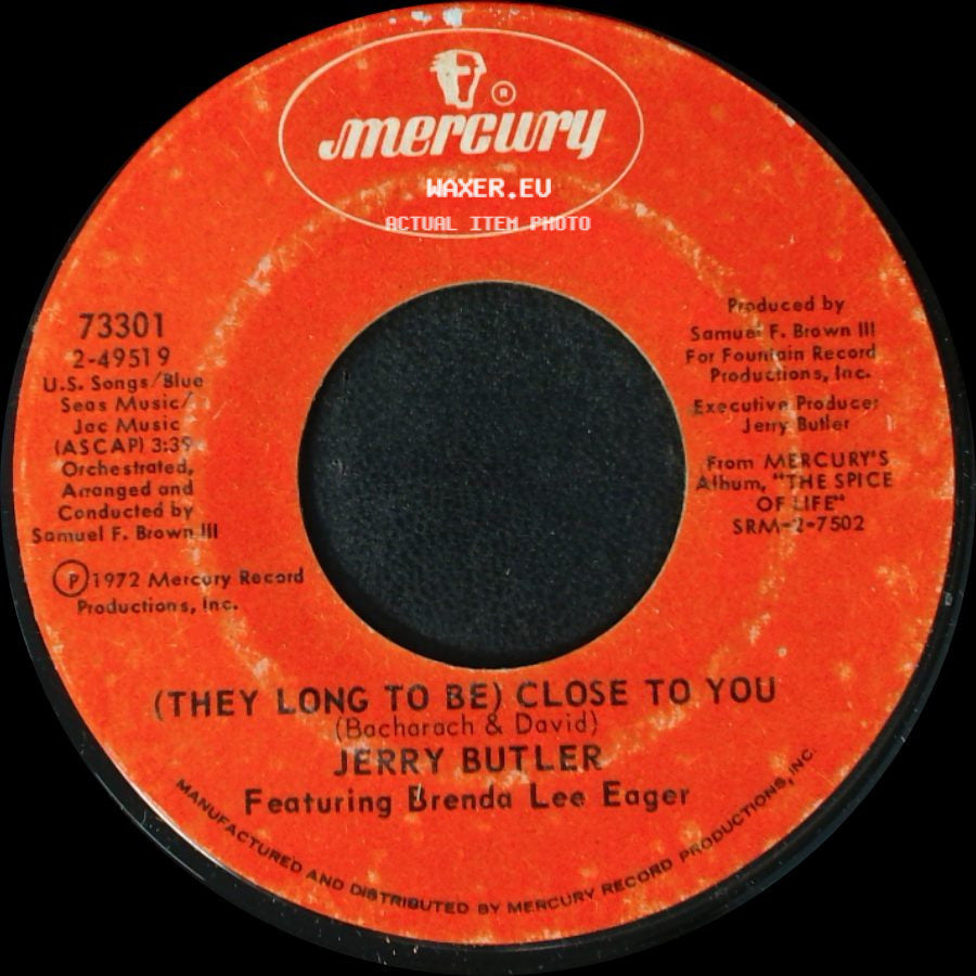 Jerry Butler Featuring Brenda Lee Eager - (They Long To Be) Close To You / You Can't Always Tell side A