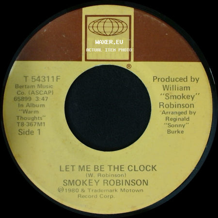 Smokey Robinson - Let Me Be The Clock / Travelin' Through side A