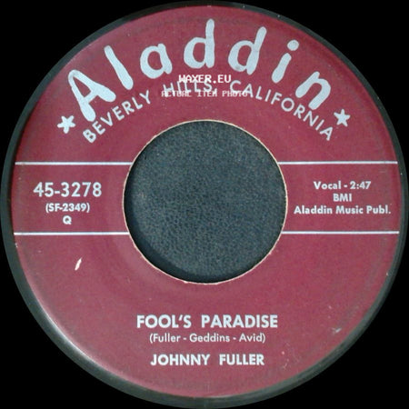 Johnny Fuller - Fool's Paradise / Johnny Ace's Last Letter side A