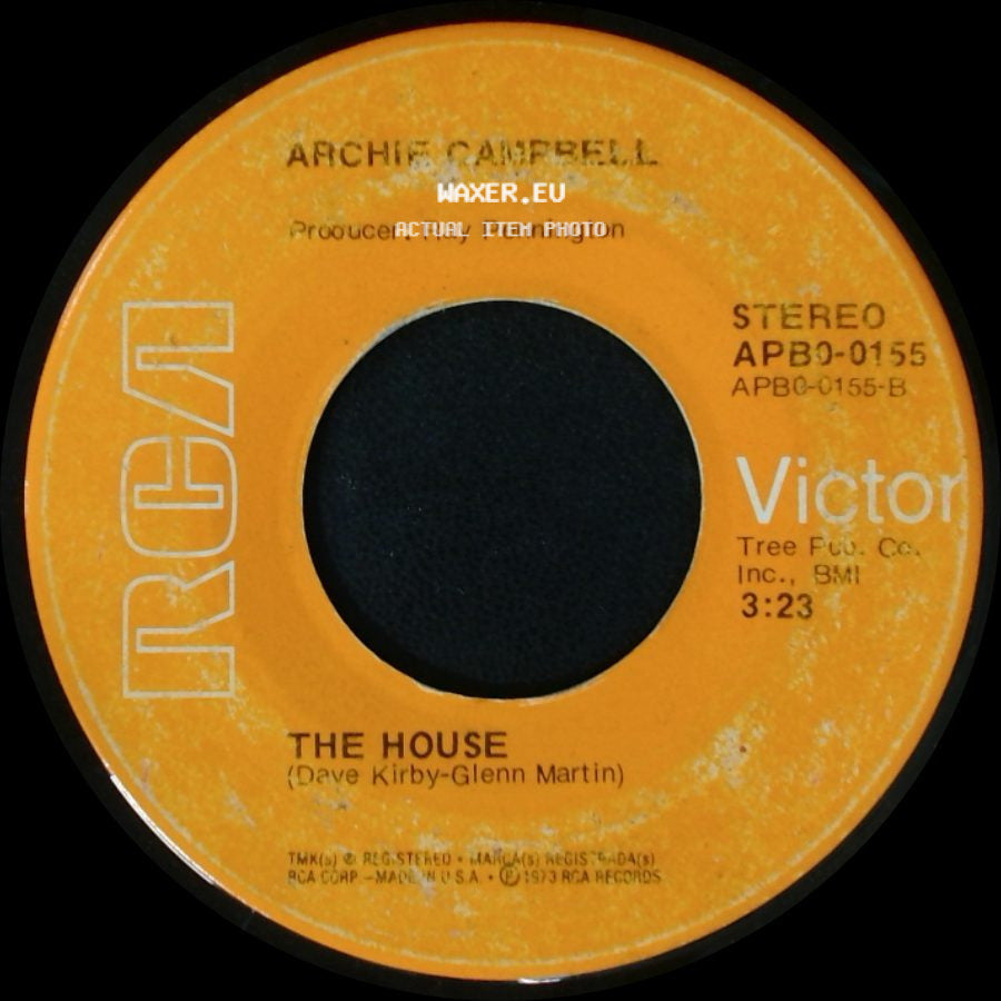 Archie Campbell - The House / Freedom Ain't The Same As Bein' Free side A