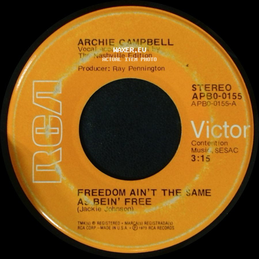 Archie Campbell - The House / Freedom Ain't The Same As Bein' Free side B