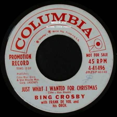Bing Crosby With Frank De Vol And His Orchestra - Just What I Wanted For Christmas / The Secret Of Christmas side A
