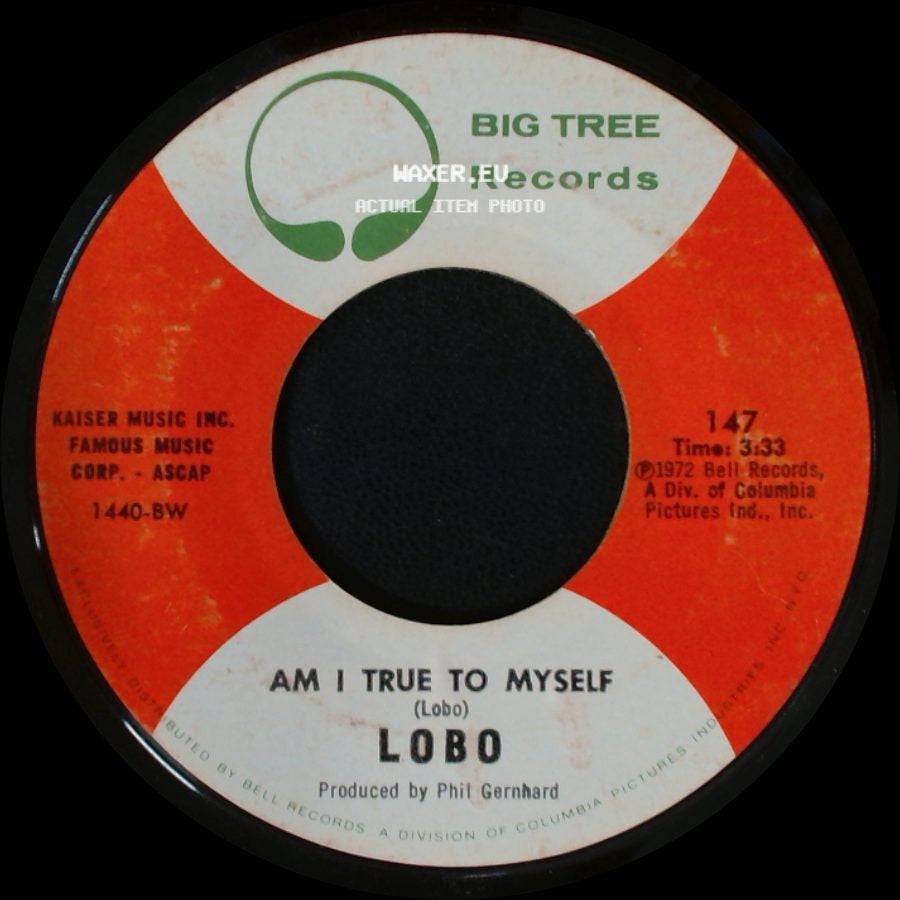 Lobo - Am I True To Myself / I'd Love You To Want Me side A