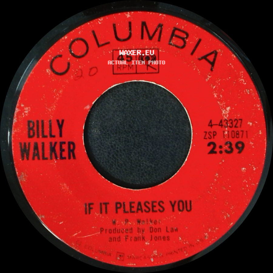Billy Walker - If It Pleases You / I'm So Miserable Without You side A