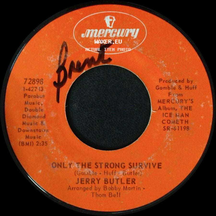 Jerry Butler - Only The Strong Survive / Just Because I Really Love You side A