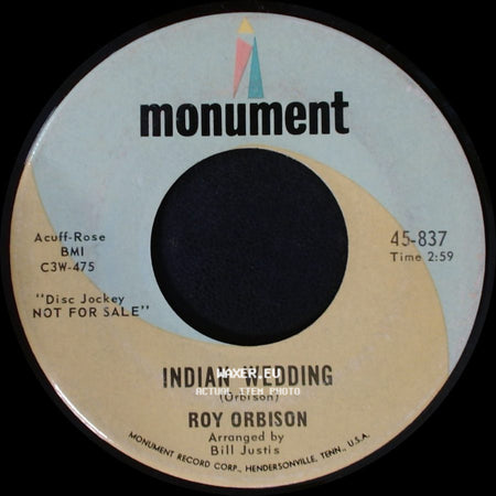 Roy Orbison - It's Over / Indian Wedding side B