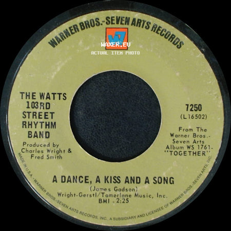 The Watts 103Rd Street Rhythm Band - A Dance, A Kiss And A Song / Do Your Thing side A