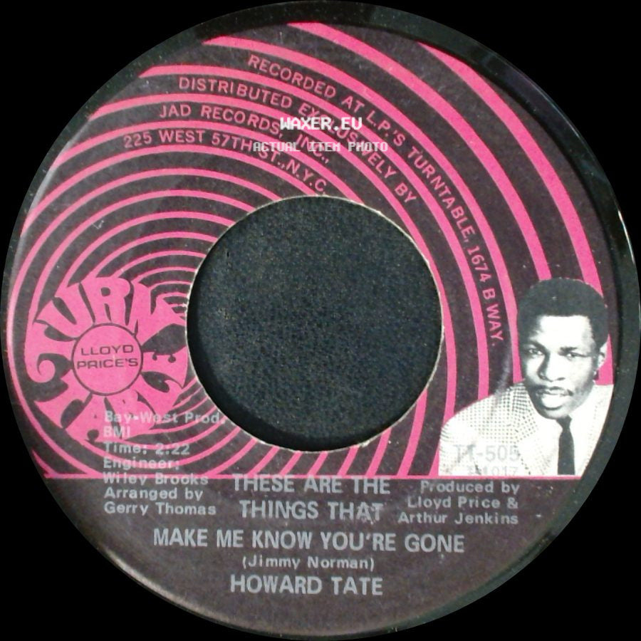 Howard Tate - These Are The Things That Make Me Know You're Gone / That's What Happens side A