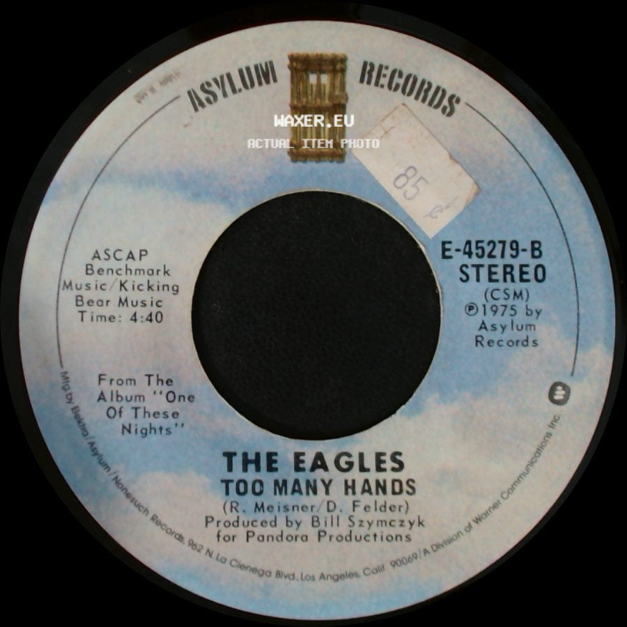 The Eagles - Too Many Hands / Lyin' Eyes side A