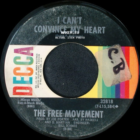The Free Movement - I Can't Convince My Heart / I've Found Someone Of My Own side A