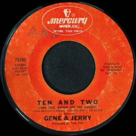 Gene & Jerry - Everybody Is Waiting / Ten And Two (Take This Woman Off The Corner) side B