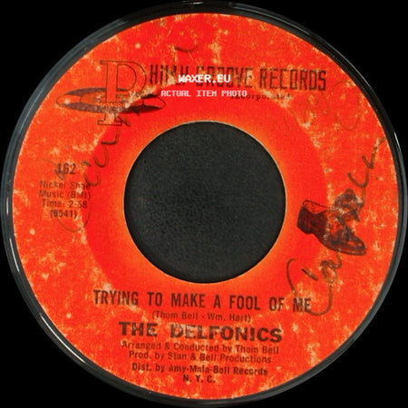 The Delfonics - Baby I Love You / Trying To Make A Fool Of Me side B