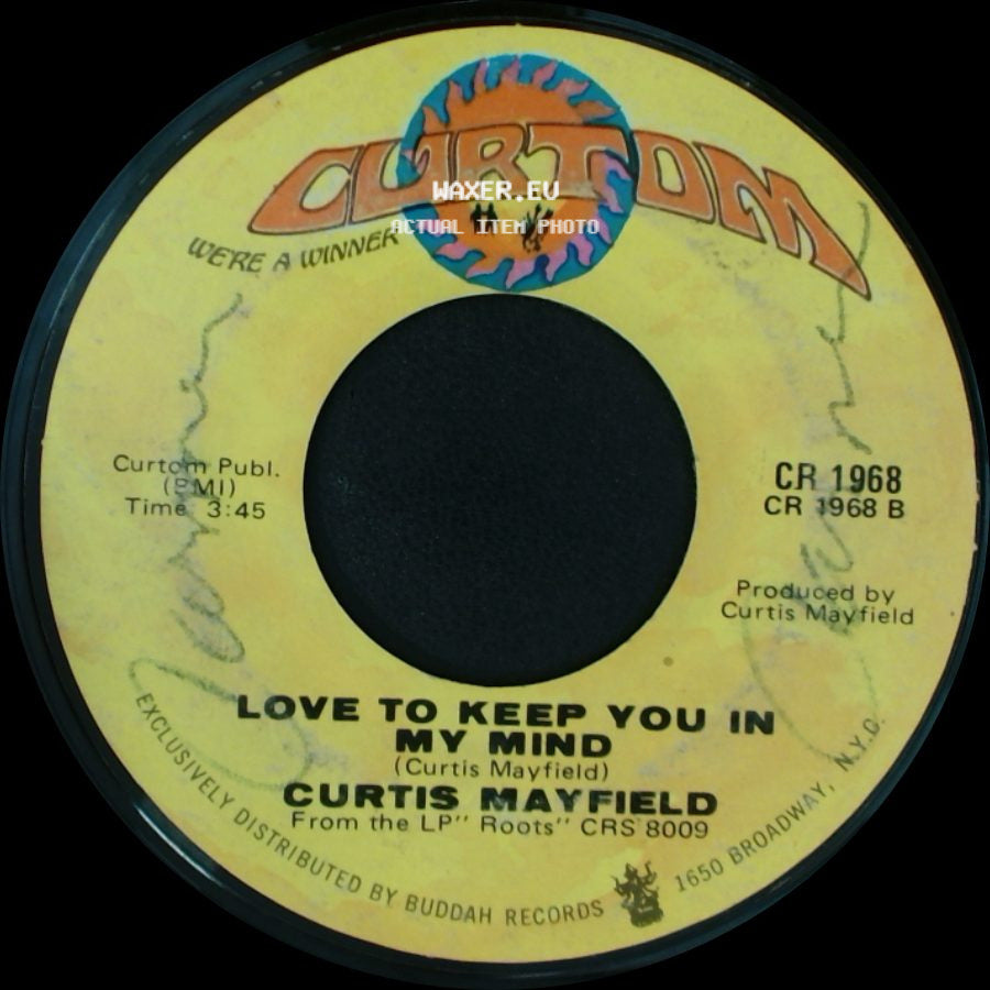 Curtis Mayfield - We Got To Have Peace / Love To Keep You In My Mind side B