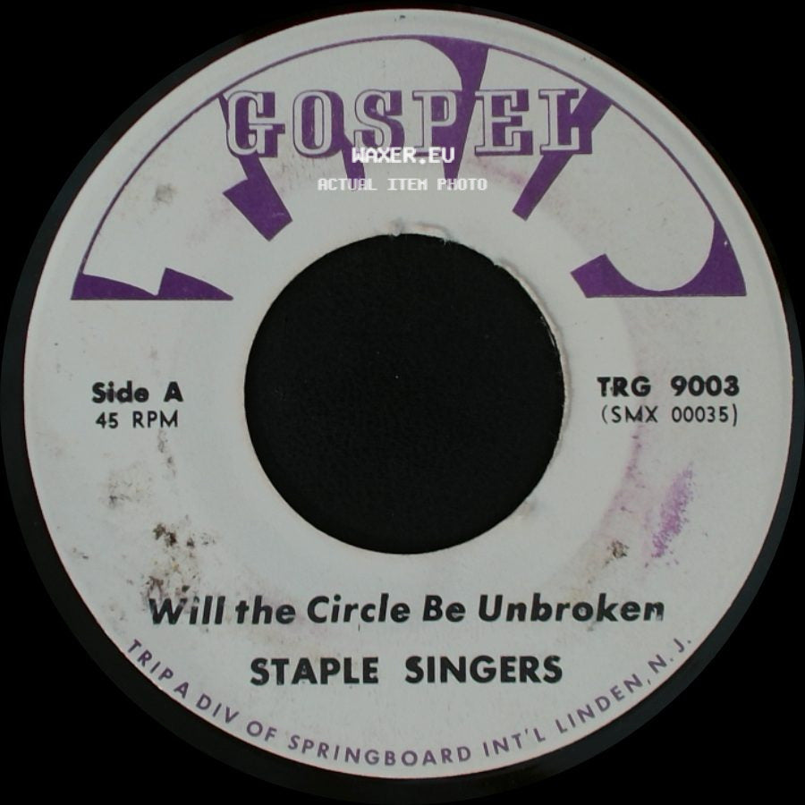 Staple Singers - Will The Circle Be Unbroken / Don't Drive Me Away side A