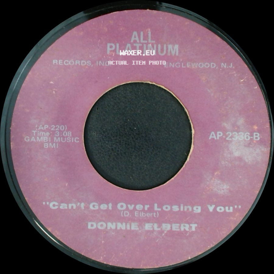 Donnie Elbert - If I Can't Have You / Can't Get Over Losing You side B
