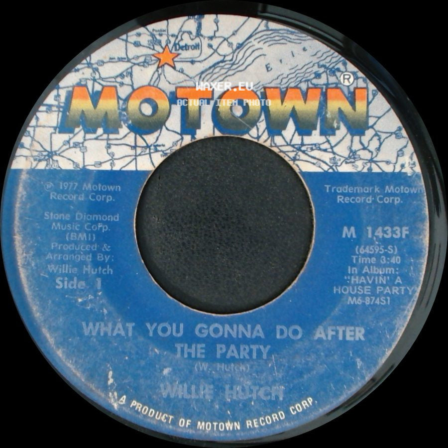 Willie Hutch - What You Gonna Do After The Party / I Feel Like We Can Make It side A