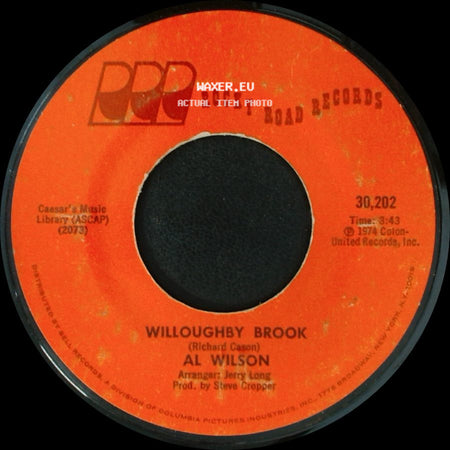 Al Wilson - Willoughby Brook / Medley: I Won't Last A Day Without You / Let Me Be The One side A