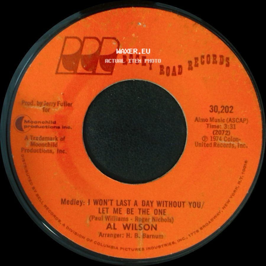 Al Wilson - Willoughby Brook / Medley: I Won't Last A Day Without You / Let Me Be The One side B