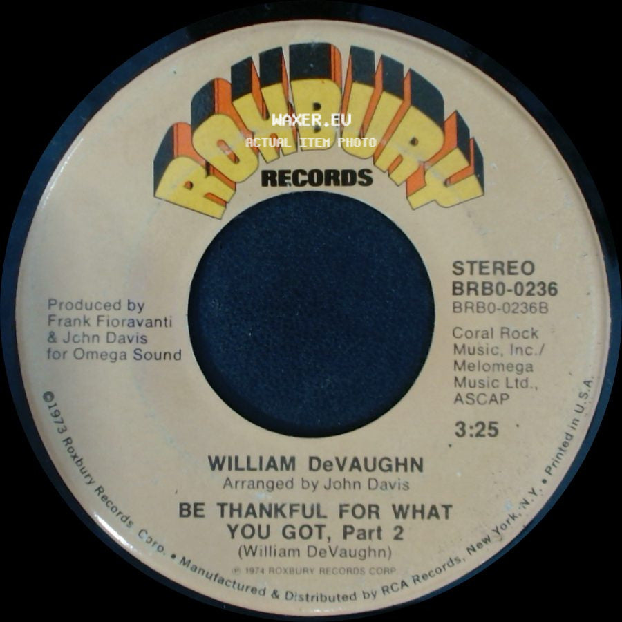 William Devaughn - Be Thankful For What You Got, Part 2 / Be Thankful For What You Got side A