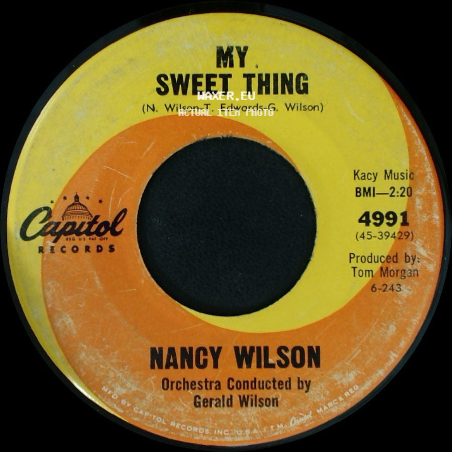 Nancy Wilson - Tell Me The Truth / My Sweet Thing side B