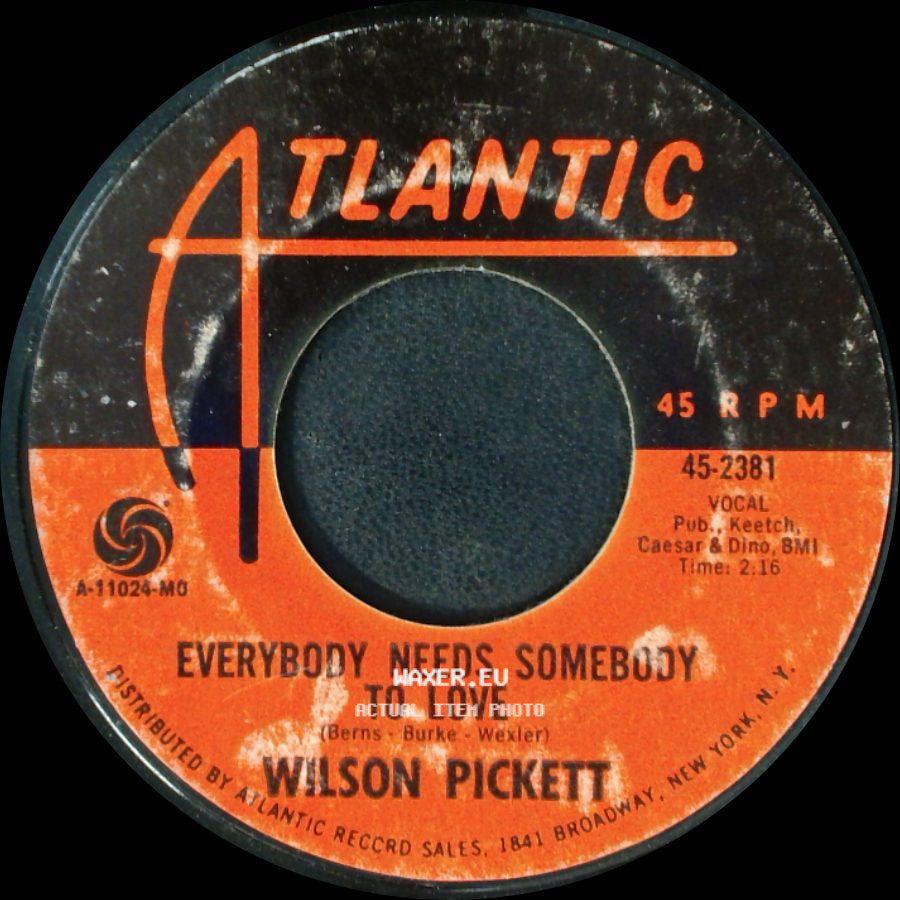 Wilson Pickett - Nothing You Can Do / Everybody Needs Somebody To Love side B