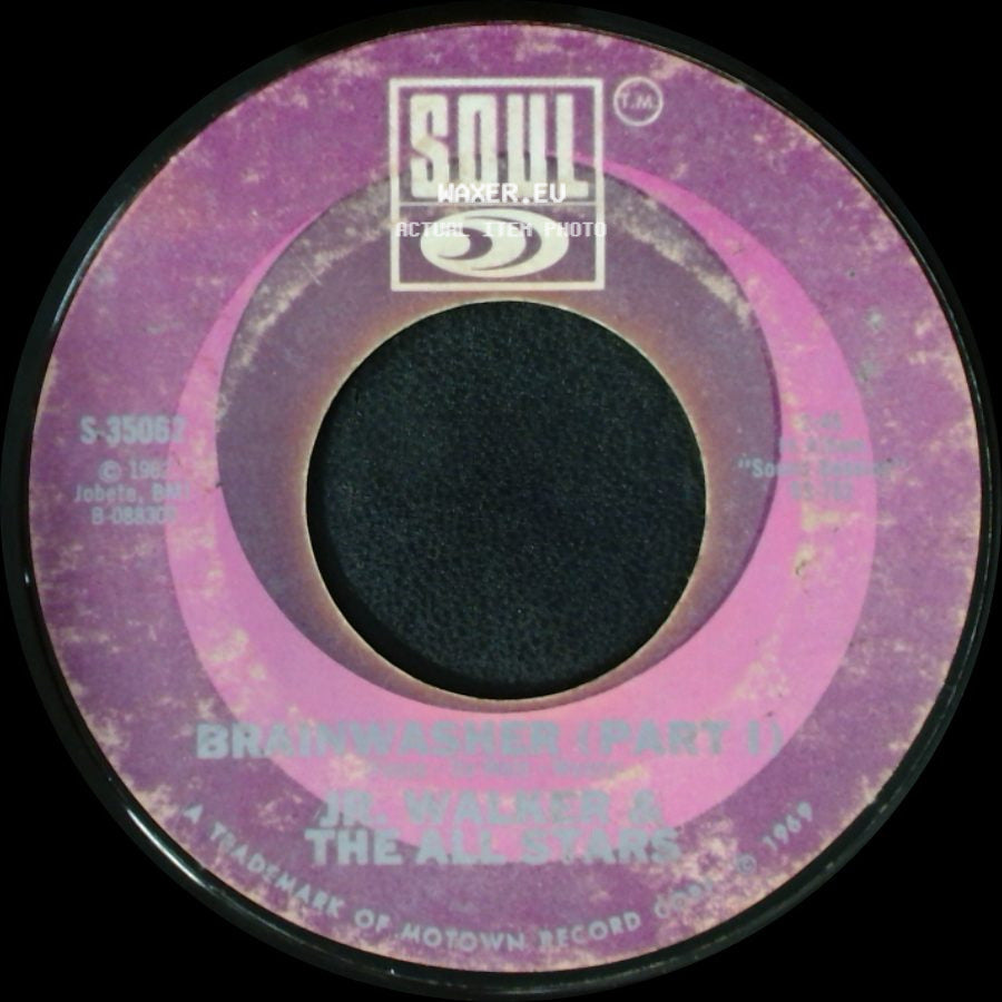 Jr. Walker & The All Stars - Brainwasher (Part 1) / What Does It Take (To Win Your Love) side A