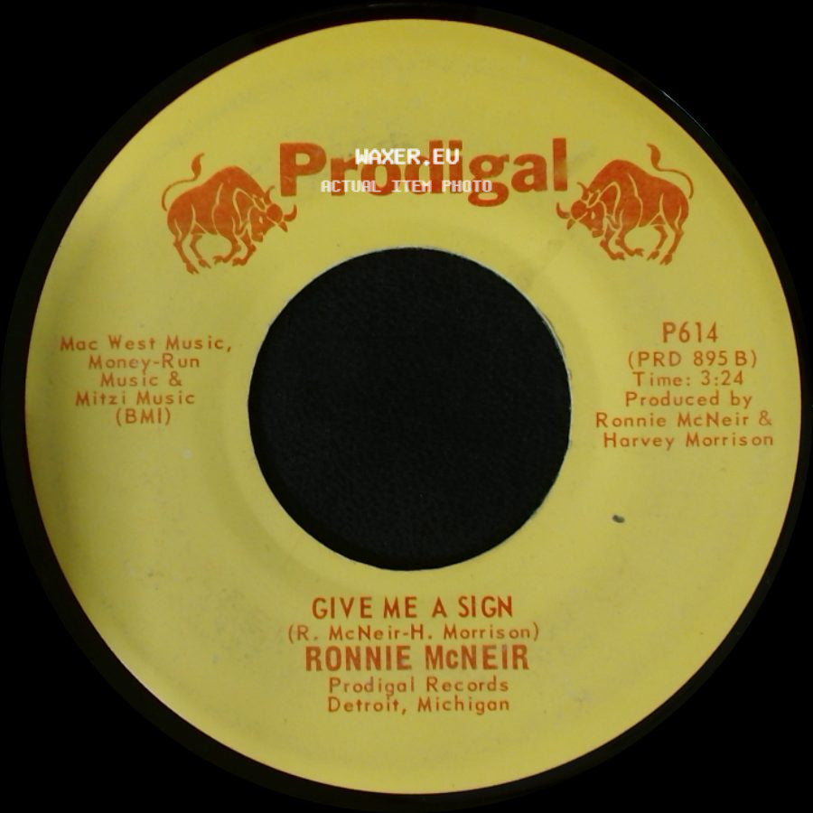 Ronnie Mcneir - Give Me A Sign / Wendy Is Gone side A