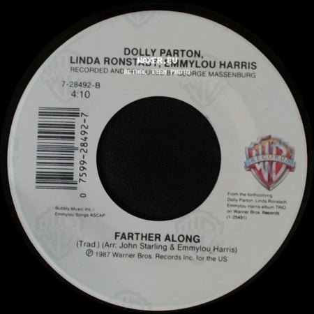 Dolly Parton, Linda Ronstadt, Emmylou Harris - Farther Along / To Know Him Is To Love Him side A