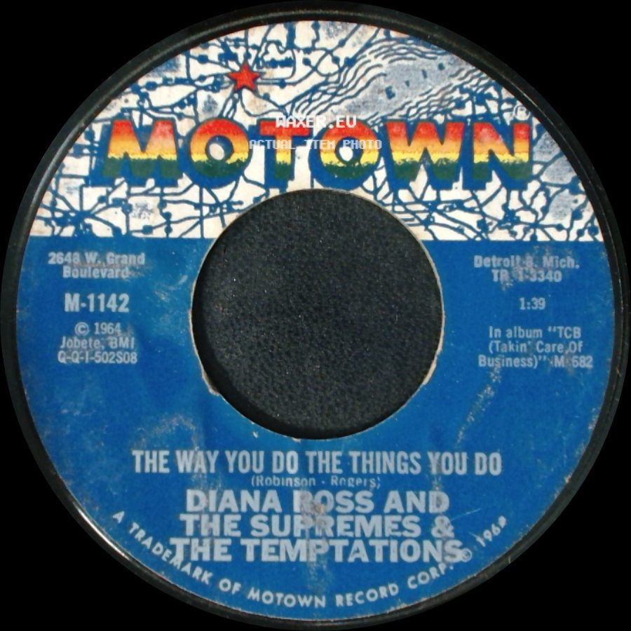 Diana Ross And The Supremes & The Temptations - The Way You Do The Things You Do / I'll Try Something New side A