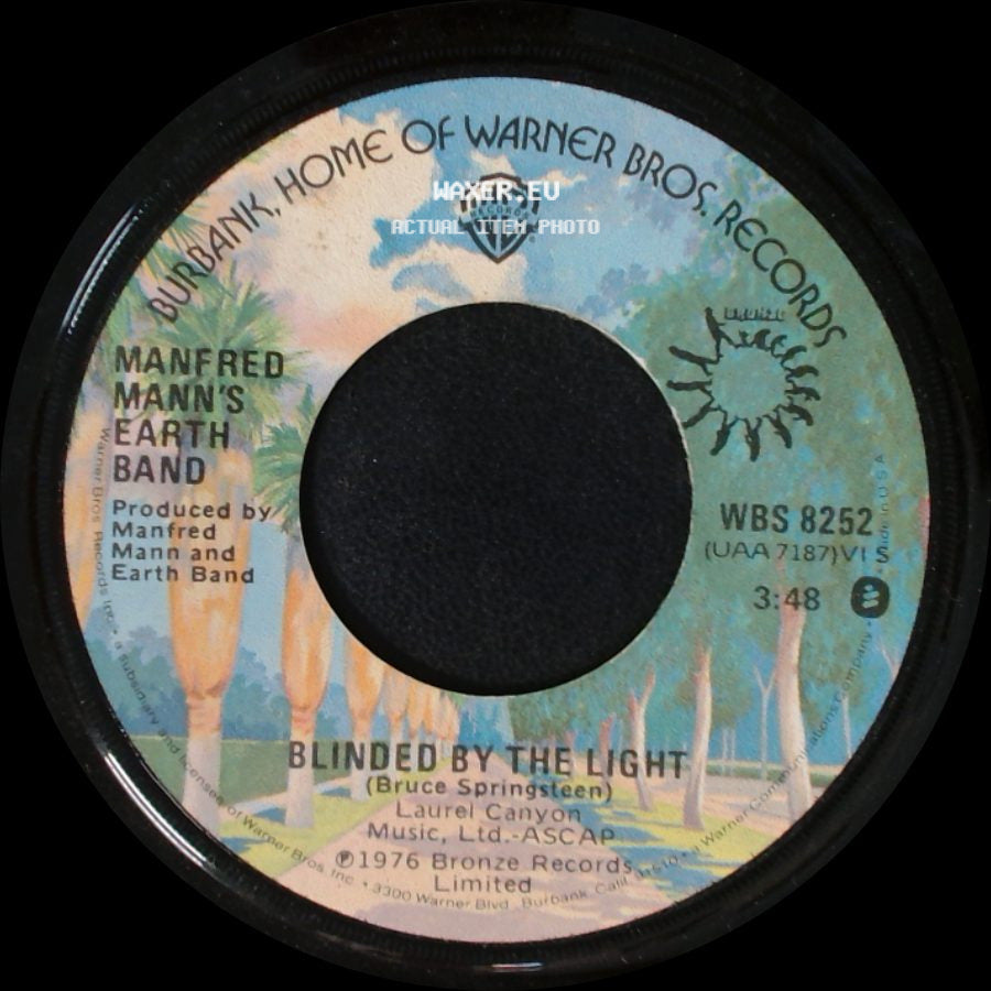 Manfred Mann's Earth Band - Blinded By The Light / Starbird No. 2 side A
