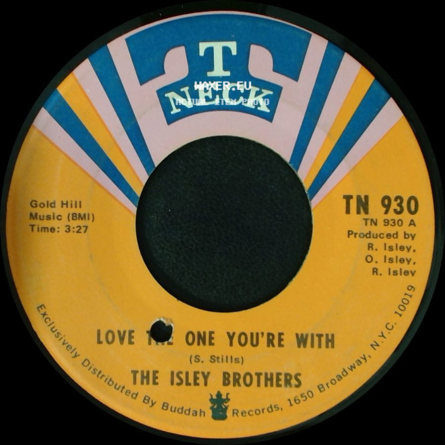The Isley Brothers - He's Got Your Love / Love The One You're With side B