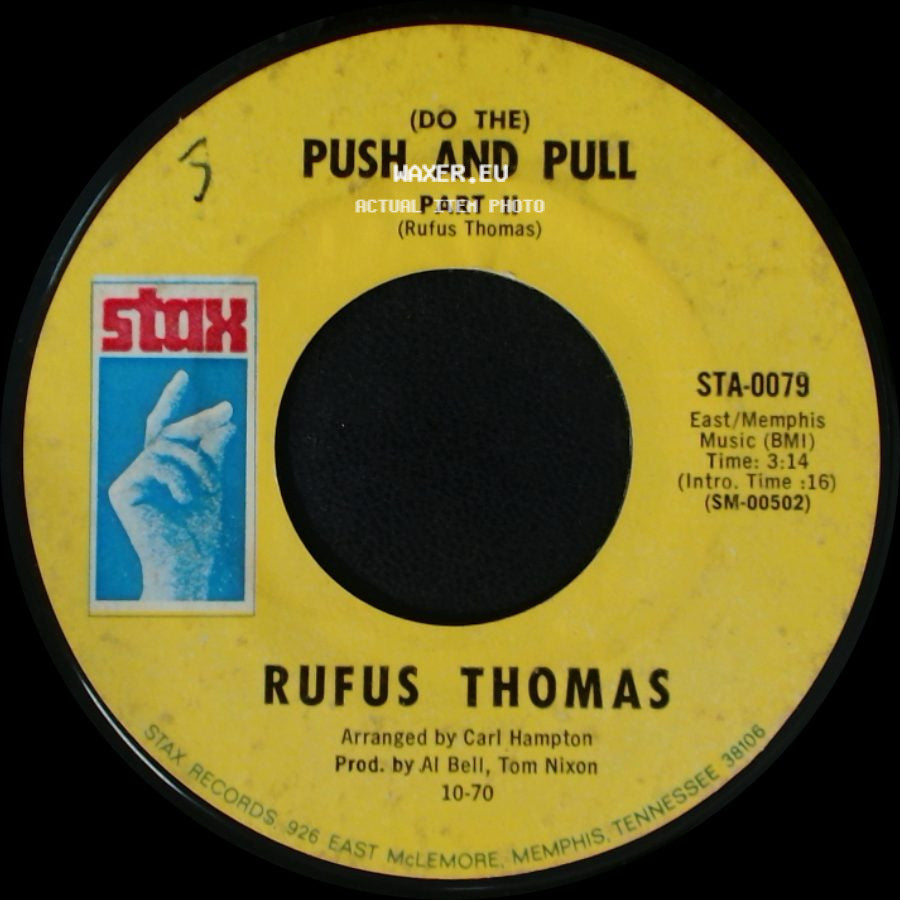 Rufus Thomas - (Do The) Push And Pull Part I / (Do The) Push And Pull Part Ii side B