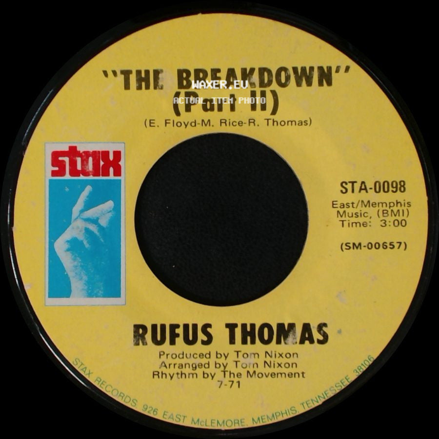 Rufus Thomas - The Breakdown (Part I) / "The Breakdown" (Part Ii) side B