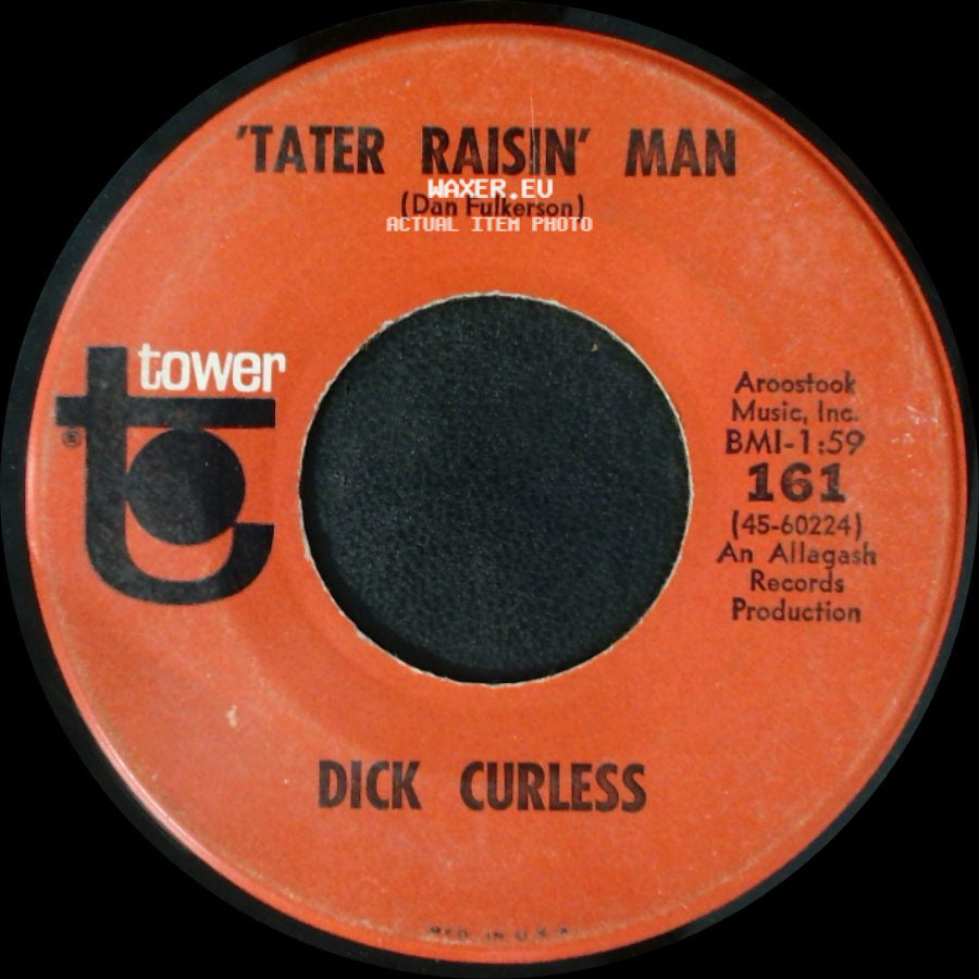 Dick Curless - The Friend Who Makes It Four / 'tater Raisin' Man side B