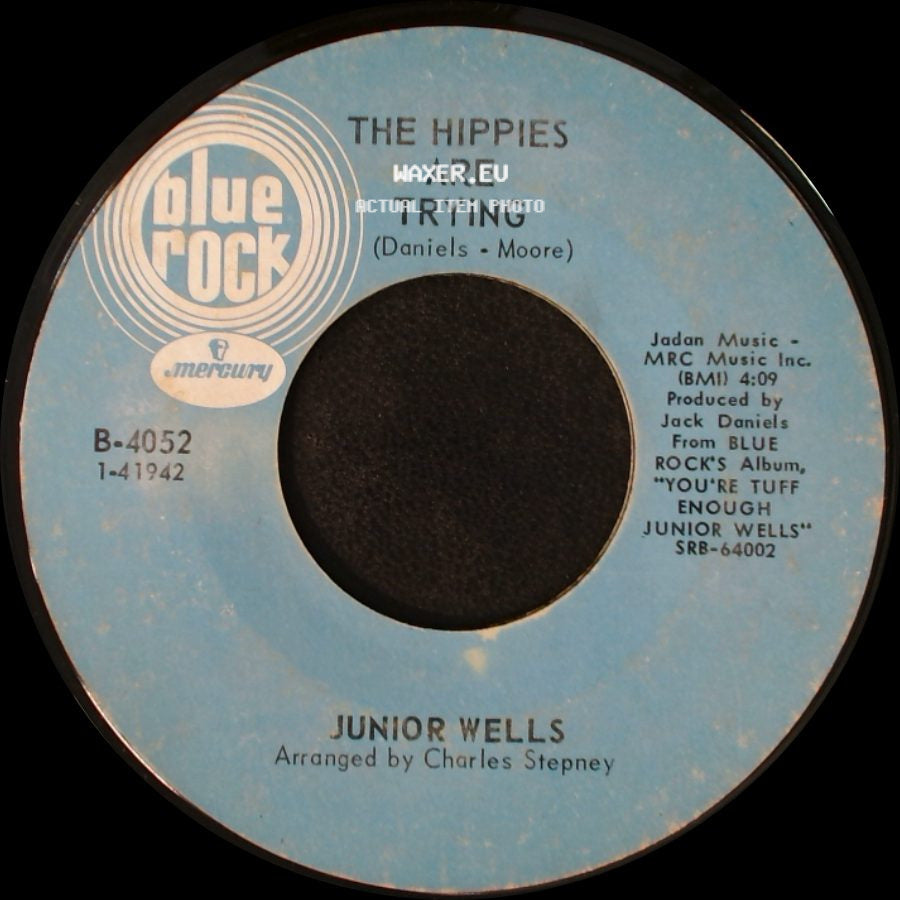 Junior Wells - The Hippies Are Trying / You're Tuff Enough side A