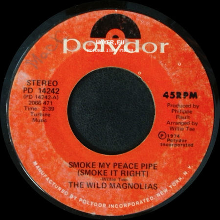 The Wild Magnolias - Smoke My Peace Pipe (Smoke It Right) / Iko Iko side A