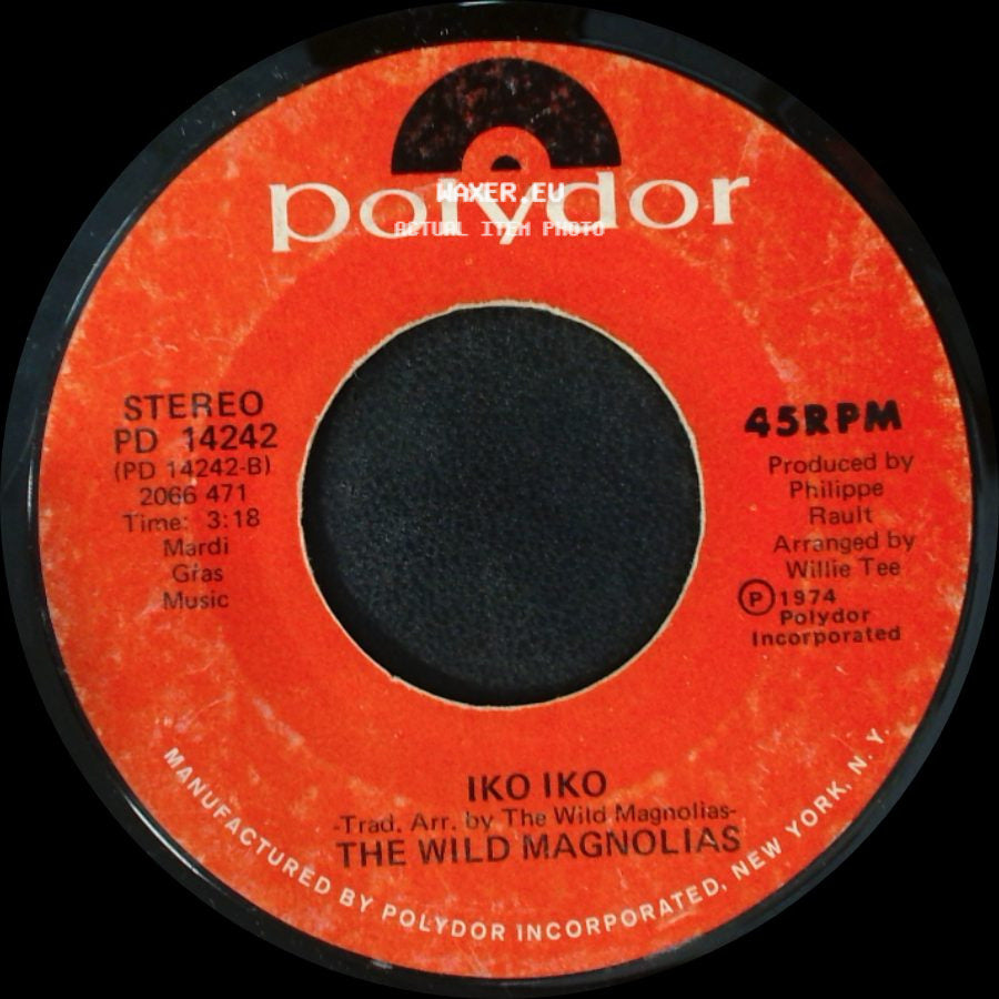 The Wild Magnolias - Smoke My Peace Pipe (Smoke It Right) / Iko Iko side B