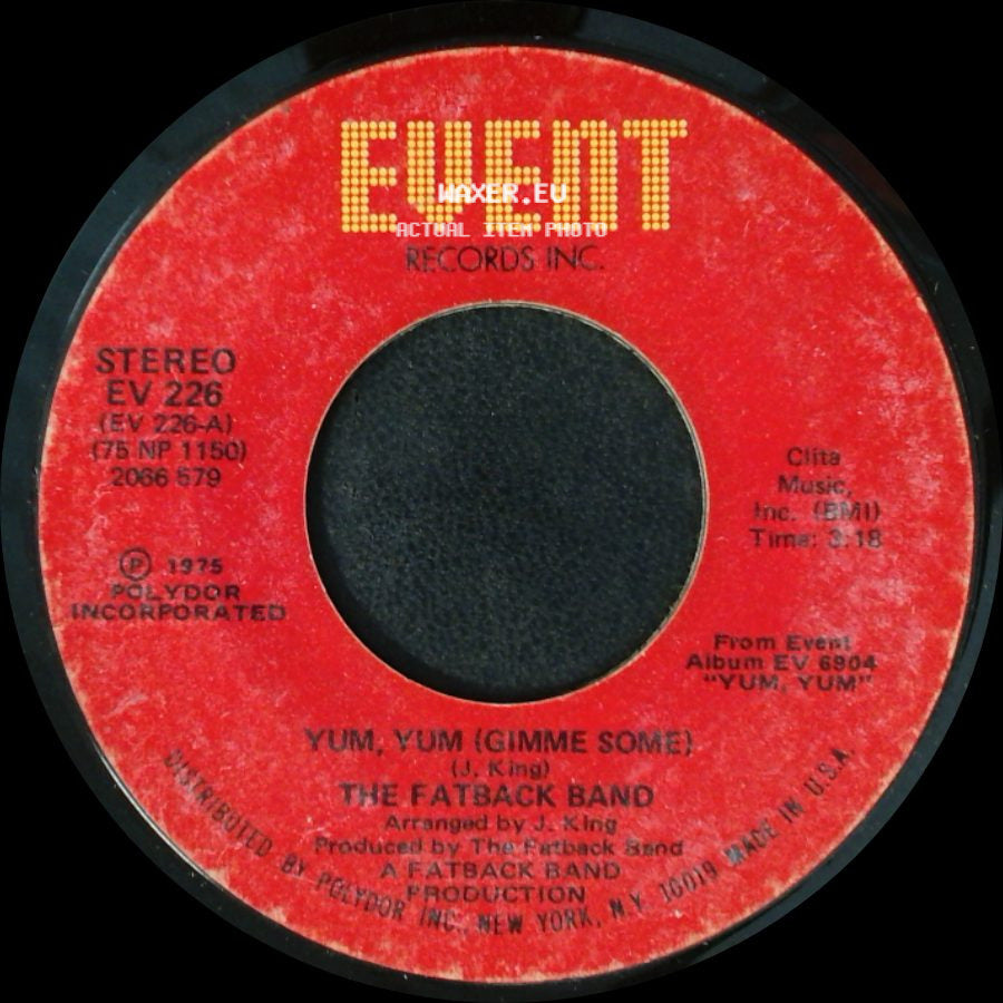 The Fatback Band - Yum, Yum (Gimme Some) / Let The Drums Speak side A