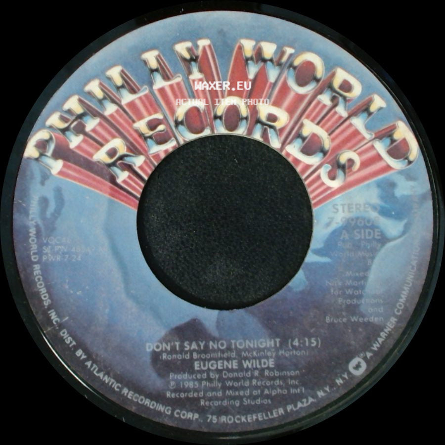 Eugene Wilde - Don't Say No Tonight / Gotta Get You Home Tonight side A