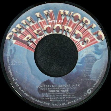 Eugene Wilde - Don't Say No Tonight / Gotta Get You Home Tonight side A