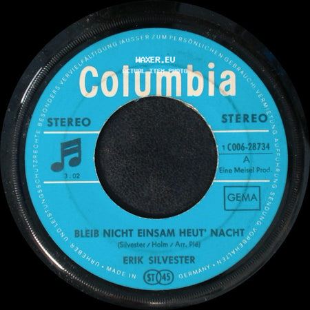 Erik Silvester - Bleib Nicht Einsam Heut' Nacht / Vera, Vera side A